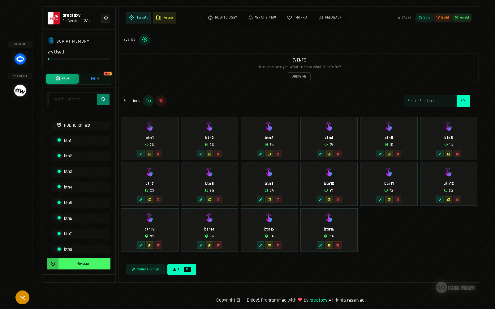 The panel with 16 button functions. Left: your buttons. Center: events and functions. Top right: Save, Build, Finish.